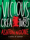 Cover image for Vicious Creatures